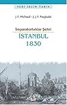 İmparatorluklar Şehri İstanbul 1830