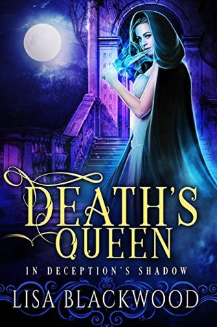 Death's Queen (In Deception's Shadow, #4)