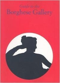Guide to the Borghese Gallery (Paperback)