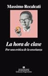 La hora de clase:...