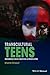 Transcultural Teens: Performing Youth Identities in French Cites (New Directions in Ethnography Book 5)
