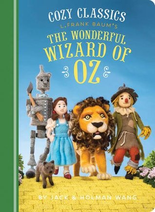Cozy Classics: The Wonderful Wizard of Oz (Board Book)