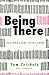 Being There: Journalism 1978-2000