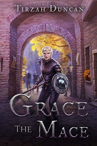Grace the Mace (Kindle Edition)