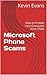 Microsoft Phone Scams: How to Protect Your Computer from Them