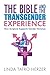 The Bible and the Transgender Experience: How Scripture Supports Gender Variance
