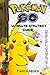 Pokémon GO, The Ultimate Strategy Guide, 1-40 Leveling Strategies ( Pokemon GO Guide)