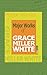 Major Works of Grace Miller...