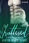 Shattered (Insatiable, #2) Shattered (Insatiable, #2)