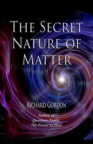 The Secret Nature of Matter