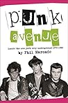 Punk Avenue: Inside the New York City Underground, 1972-1982 Book cover for Punk Avenue: Inside the New York City Underground, 1972-1982