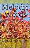 Melodic Words: A Collection of Stories