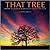 That Tree