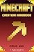 Minecraft: Minecraft Handbook: Ultimate Minecraft Secrets Guide for Kids, Learn The Untold Secrets (Minecraft Creations, Minecraft Handbook, Minecraft ... Minecraft Strategy Guide Book 2)
