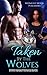 Taken by the Wolves by Sabrina Ward