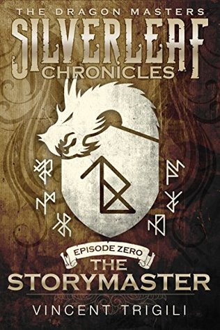 The Storymaster (The Dragon Masters Book 1)