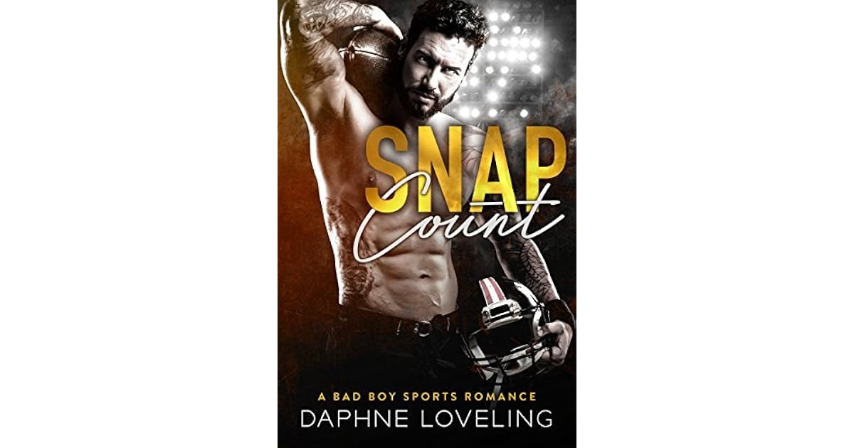 Snap Count (Springville Rockets 2) by Daphne Loveling