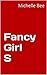 Fancy Girl S
