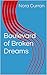 Boulevard of Broken Dreams by Nora Curran