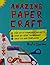 Amazing Paper Craft! [Paper...