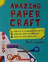 Amazing Paper Cra...