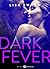 Dark Fever (French Edition)