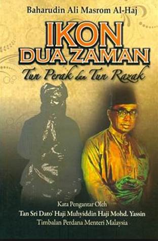 Ikon Dua Zaman: Tun Perak dan Tun Razak