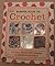 DK Bumper Book of Crochet -Contains 70 beautiful & essential techniques