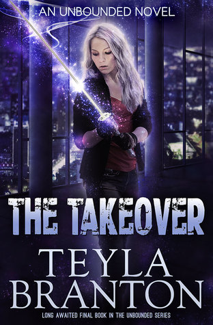 The Takeover (Unbounded #5)