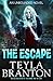 The Escape (Unbounded, #3)