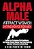 Alpha Male: Attract Women: ...