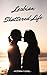 Lesbian: Shattered Life