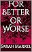 For Better or Worse (Carrie...