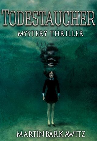 Todestaucher: Mystery Thriller (German Edition)