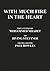 With Much Fire in the Heart: The letters of Mohammed Mrabet to Irving Stettner, translated by Paul Bowles