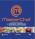 Masterchef, las recetas de la segunda temporada y los mejores trucos