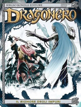 Dragonero n. 45: Il signore degli impuri (Mass Market Paperback)