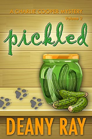 Pickled (A Charlie Cooper Mystery, Volume 2)