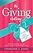 The Giving Challenge: 40 Days to a More Generous Life
