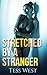 Stretched By A Stranger
