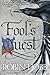 Fool's Quest  (The Fitz and The Fool, #2)
