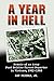 A Year in Hell: Memoir of an Army Foot Soldier Turned Reporter in Vietnam, 1965-1966