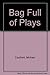 Bag Full of Plays by Michael Caulfield