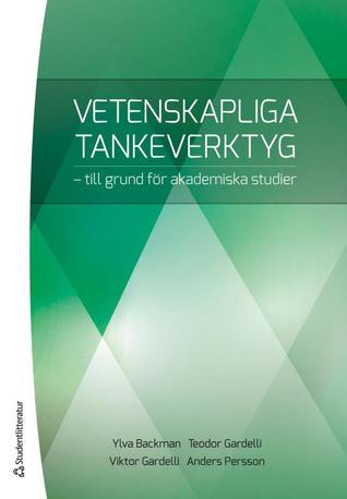 Vetenskapliga tankeverktyg: till grund för akademiska studier (Staple Bound)