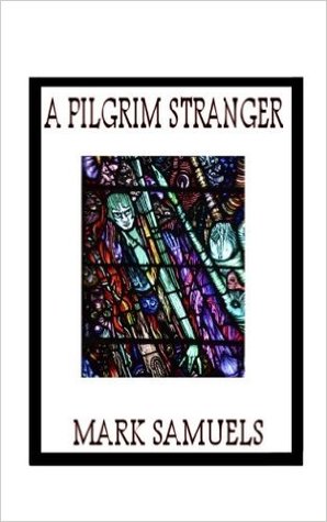 A Pilgrim Stranger