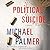 Political Suicide (Dr. Lou Welcome, #2)