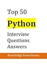 Top 50 Python Interview Questions and Answers
