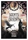 Scents of Orient (Récits du monde mécanique, #2)
