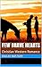 Few Brave Hearts: Christian Western Romance