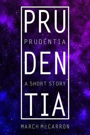 Prudentia: A Short Story